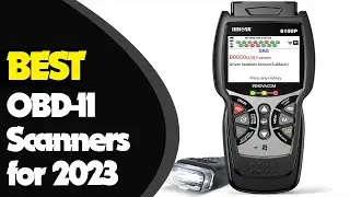 Best OBD-II Scanners for 2023: Stay Ahead of Car Troubles
