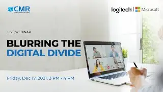 Blurring the Digital Divide - Logitech-Microsoft | CMR