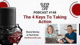 The 4 Keys To Taking Action