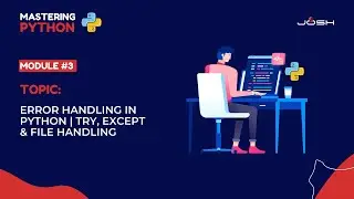 Module #3: Error Handling in Python | Try, Except & File Handling