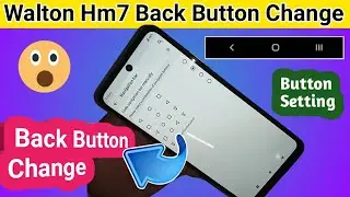 Walton primo hm7 Back button change // Navigation bar settings