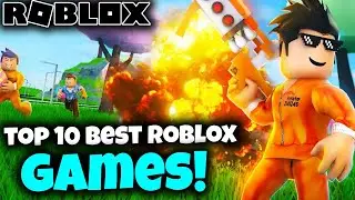 Top 10 Best Roblox Games [2022]