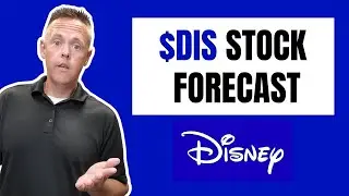 2021 Disney Stock Price Forecast | $DIS Stock Analysis