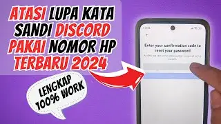 CARA MENGATASI LUPA KATA SANDI DISCORD PAKAI NOMOR HP TERBARU 2024 KO TUTORIAL