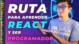 Ruta para ser programador de REACT.js