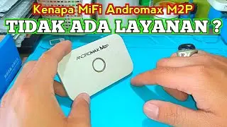 Kenapa Modem Wifi Andromax M2P E5573 "TIDAK ADA LAYANAN" ❓️