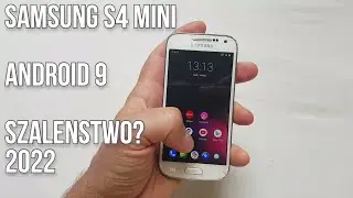 Samsung s4 mini Android 9.0 LineageOS 16.0 w 2022