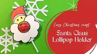 Easy DIY Christmas craft in 5 minutes - Santa Claus lollipop holder | Christmas gift | Simple craft