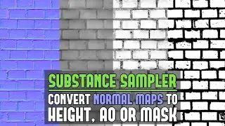 Substance Sampler: How to Convert Normal Maps to Height Maps to AO or to Masks