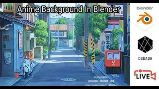 Making Anime Environment | Blender 3.0 | CGDASH