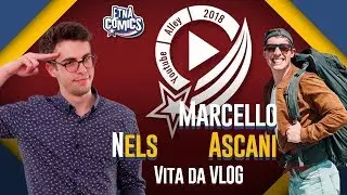Marcello Ascani e Nels: una Vita da VLOG