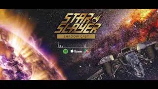 Star Slayer - Shadow Cast