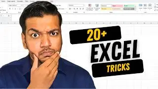20+ MUST KNOW Excel Tips & Tricks