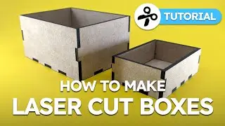How to Make Laser Cut Boxes with Finger Joints