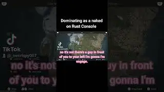 Dominating as a naked on Rust Console