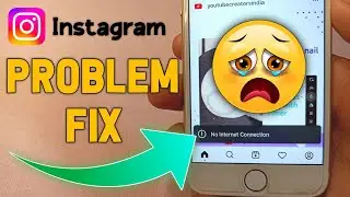 Instagram no internet connection, Instagram no internet connection iPhone problem, Instagram errors