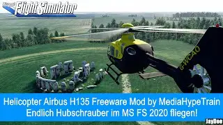 Airbus H135 Helicopter Project - Freeware Mod - Endlich Hubschrauber fliegen ★ FLIGHT SIMULATOR