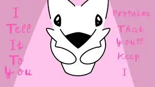 GUYS! He has a secret to tell you all :3