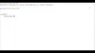 HELLO WORLD PROGRAM IN PYTHON-First Python Program|