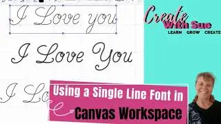 Using a Single Line Font in Canvas Workspace