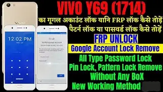 VIVO Y69 OR OTHER MODEL FRP BYPASS LATEST SECURITY WITHOUT PC