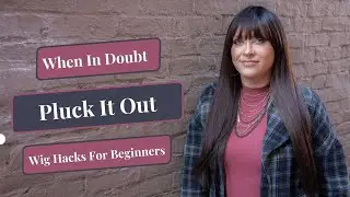 PLUCK a LACE FRONT WIG: WIG HACKS for BEGINNERS