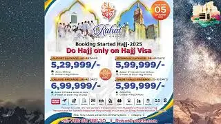 Hajj 2025 by Rahat Travels (AIHUT)