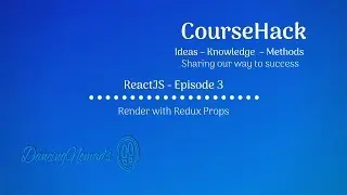ReactJS - Episode 3 - Render with Redux Props