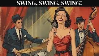 SWING, SWING, SWING [Swing Classics, Best of Swing]