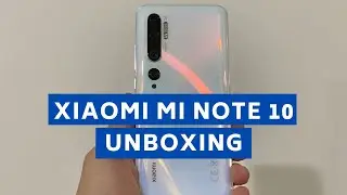 Unboxing Xiaomi Mi Note 10 - Glacier White