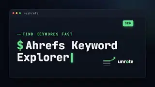 How to use Keyword Explorer in Ahrefs
