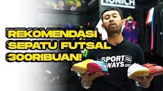 SEPATU FUTSAL CUMA 300RIBU? ADA!