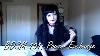 BDSM 101: Power Exchange