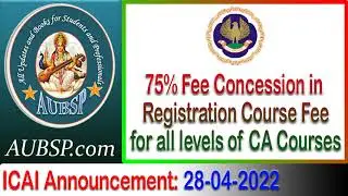 ICAI Announcement for 75% discount in CA Registration Course Fee for Foundation, Inter and Final