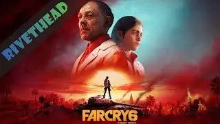 Far Cry 6 - E25 - 