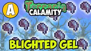 Terraria Calamity how to get BLIGHTED GEL (EASY) (2024)