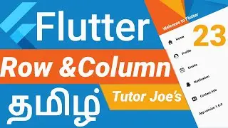 Row and Columns Widget in Flutter தமிழ் | Complete Widget Properties in Flutter | Mobile Apps