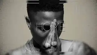 Dancehall/AfroBeat Type Beat 2024 - "Home" | Wizkid Type Beat