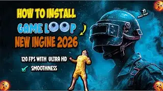 GameLoop 2026 engine update for higher frame rates for PUBG/COD/FREE FIRE on any PC