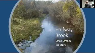 Halfway Brook: Small Stream/Big Story