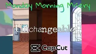 Unchangeable [CapCut Testing]