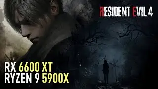 Resident Evil 4 Remake - RX 6600 XT | Detailed Benchmark | 1440p | 1080p | Ray Tracing