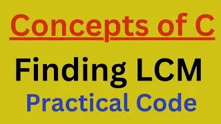 Code in C Language Find Lcm of Numbers #ctutorials