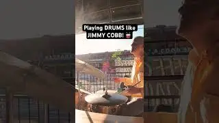 Playing DRUMS like JIMMY COBB! 🥁 #drummer #jimmycobb