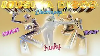 MUSICA DISCO (PARTE 1)