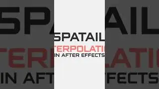 Spatial Interpolation in Adobe After Effects (10)⁉️🤔🤷‍♂️