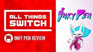 Inky Pen Review | Nintendo Switch