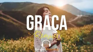 Graça - Kemuel | Lyric