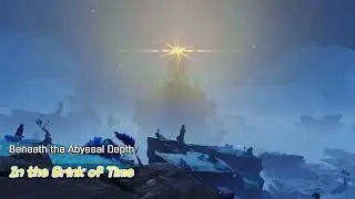In the Brink of Time | Genshin Impact - Beneath the Abyssal Depth