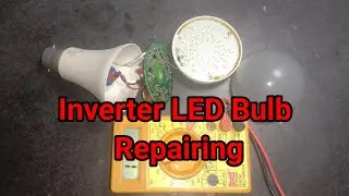 Inverter LED Bulb Repairing Vlog #emergencyledlight #inverterled
